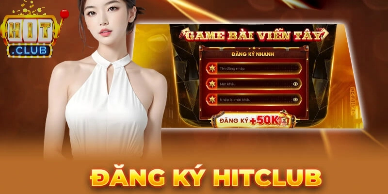 Hướng dẫn đăng ký HitClub trong vòng 60 giây cho tân binh